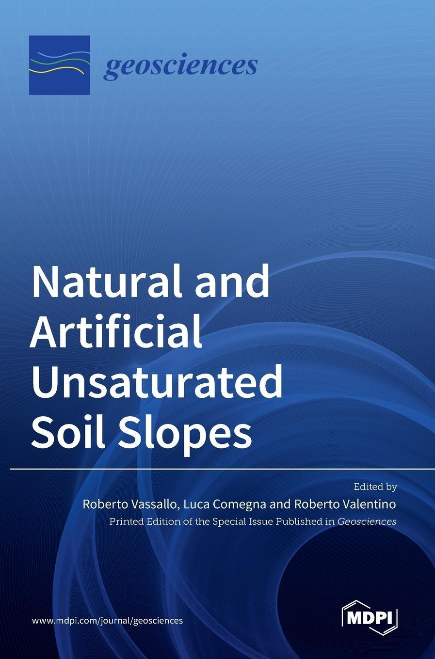 Cover: 9783036518763 | Natural and Artificial Unsaturated Soil Slopes | Buch | Englisch