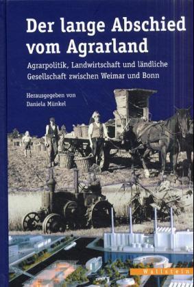 Cover: 9783892443902 | Der lange Abschied vom Agrarland | Daniela Münkel | Buch | 320 S.