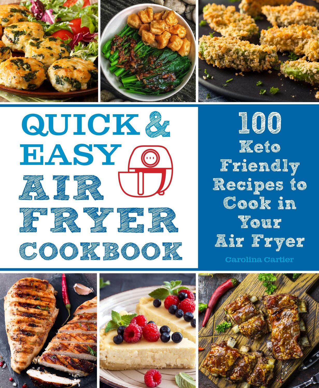 Cover: 9780785839569 | Quick and Easy Air Fryer Cookbook | Carolina Cartier | Buch | Gebunden