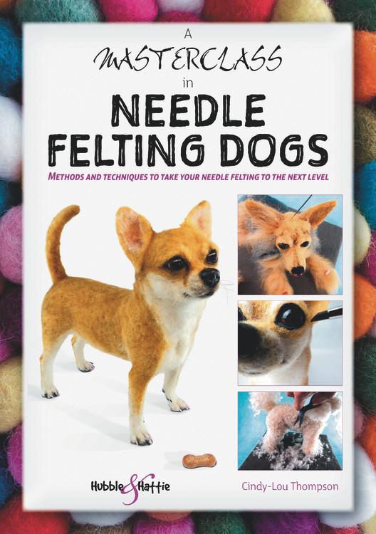 Cover: 9781787113831 | A Masterclass in Needle Felting Dogs | Cindy-Lou Thompson | Buch