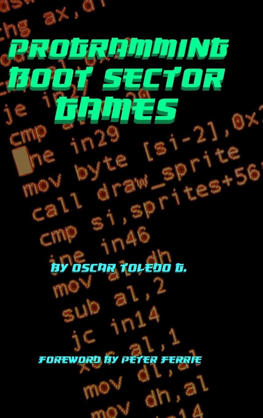 Cover: 9780359762620 | Programming Boot Sector Games | Oscar Toledo Gutierrez | Buch | 2019