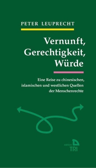 Cover: 9783854357582 | Vernunft, Gerechtigkeit, Würde | Peter Leuprecht | Taschenbuch | 2015