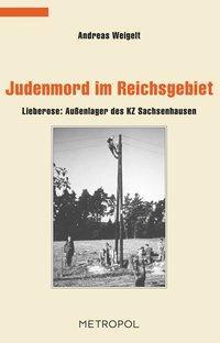 Cover: 9783940938695 | Judenmord im Reichsgebiet | Andreas Weigelt | Taschenbuch | 414 S.
