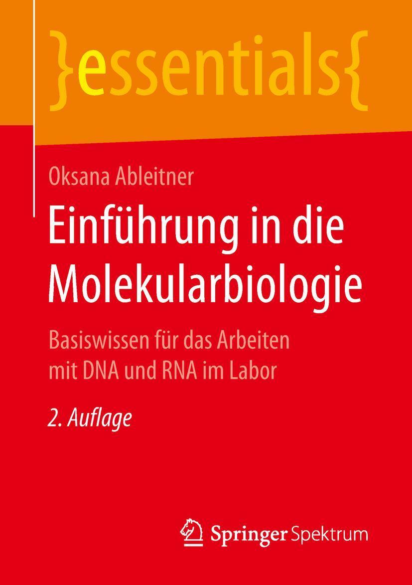 Cover: 9783658206239 | Einführung in die Molekularbiologie | Oksana Ableitner | Taschenbuch