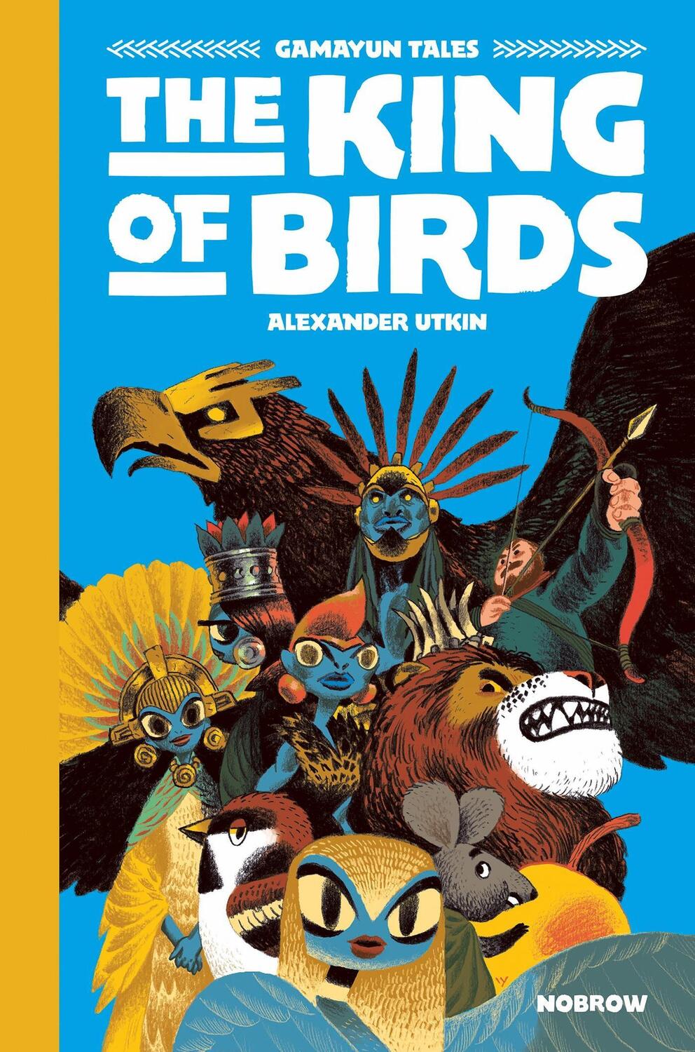 Cover: 9781910620380 | The King of Birds | Alexander Utkin | Buch | Gamayun Tales | Gebunden