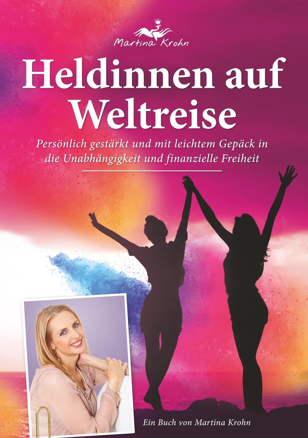 Cover: 9783941412866 | Heldinnen auf Weltreise | Martina Krohn | Taschenbuch | Paperback