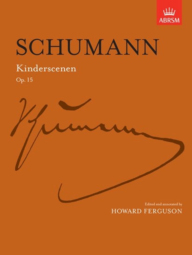 Cover: 9781854721976 | Kinderscenen Op.15 | Robert Schumann | Signature Series (ABRSM) | Buch