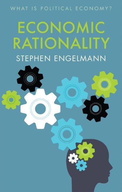 Cover: 9781509538119 | Economic Rationality | Stephen G. Engelmann | Taschenbuch | 140 S.