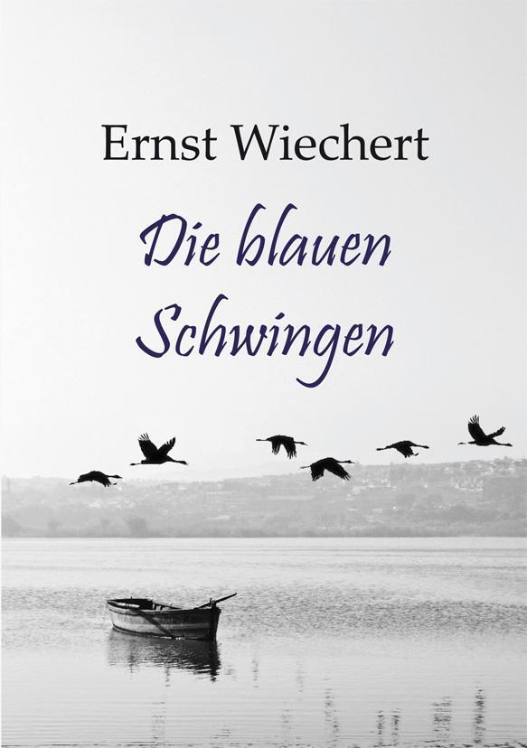 Cover: 9783938176894 | Die blauen Schwingen | Roman | Ernst Wiechert | Taschenbuch | Deutsch