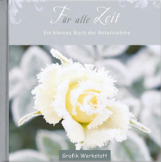 Cover: 9783862293179 | Für alle Zeit | Ein kleines Buch der Anteilnahme | Original | Buch