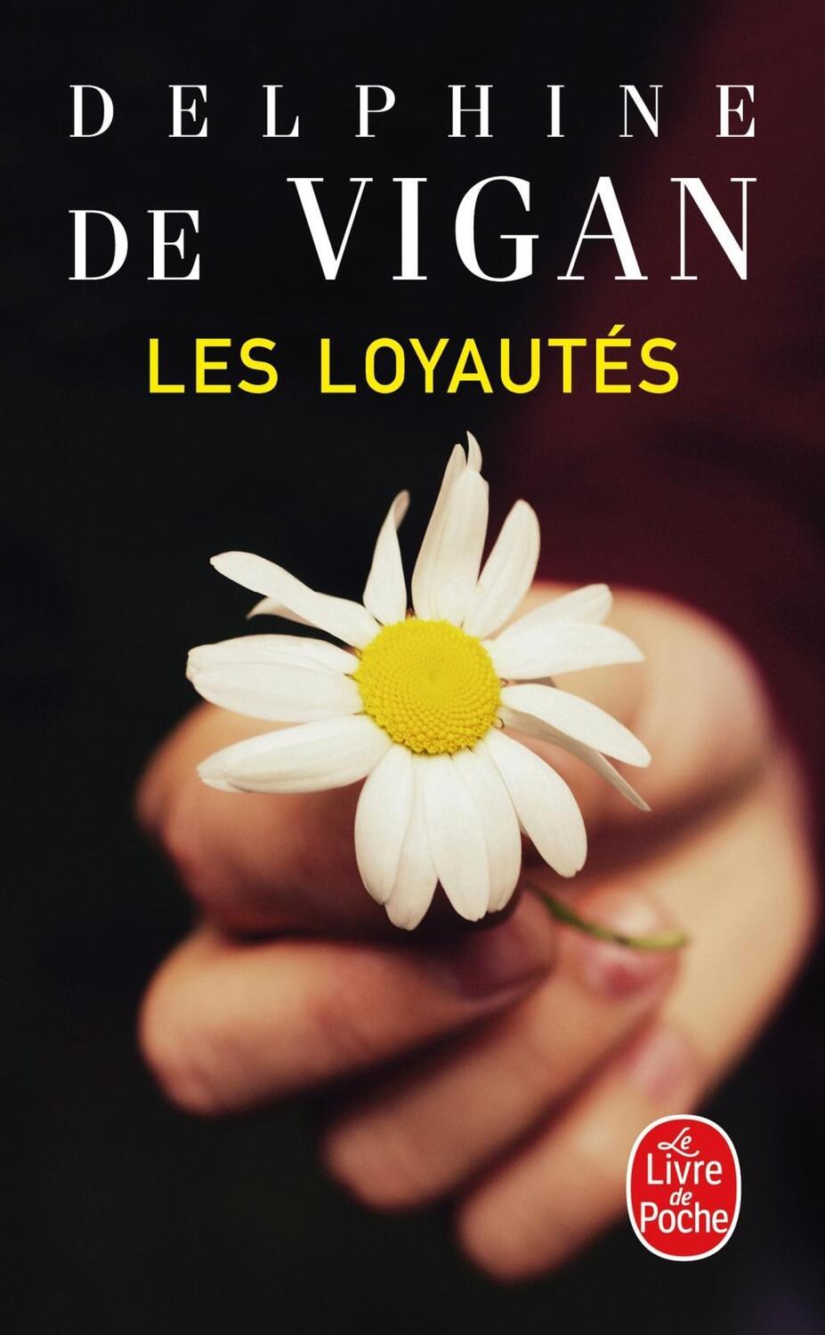 Cover: 9782253906872 | Les Loyautés | Delphine de Vigan | Taschenbuch | Französisch | 2019