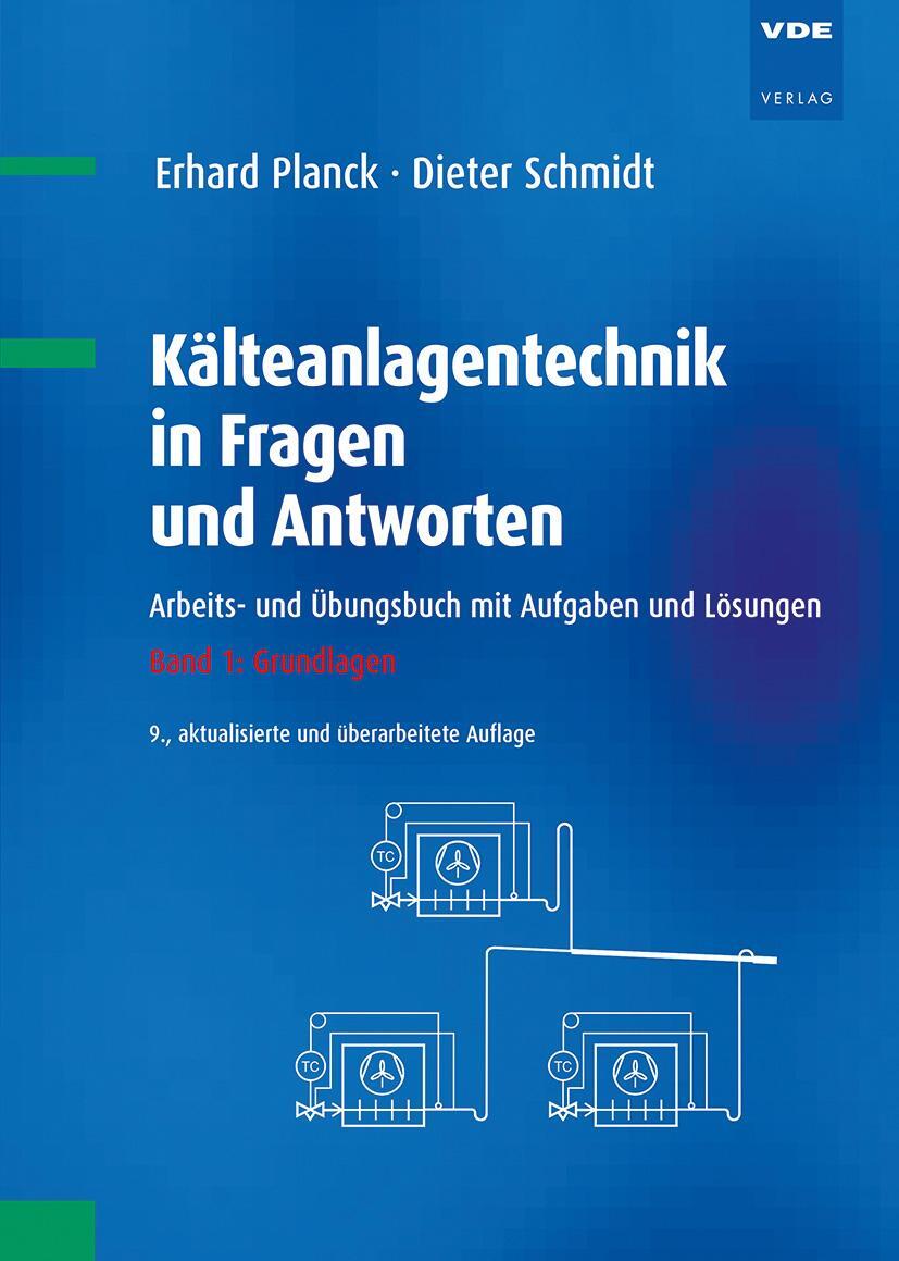 Bild: 9783800761661 | Kälteanlagentechnik in Fragen und Antworten | Erhard Planck (u. a.)