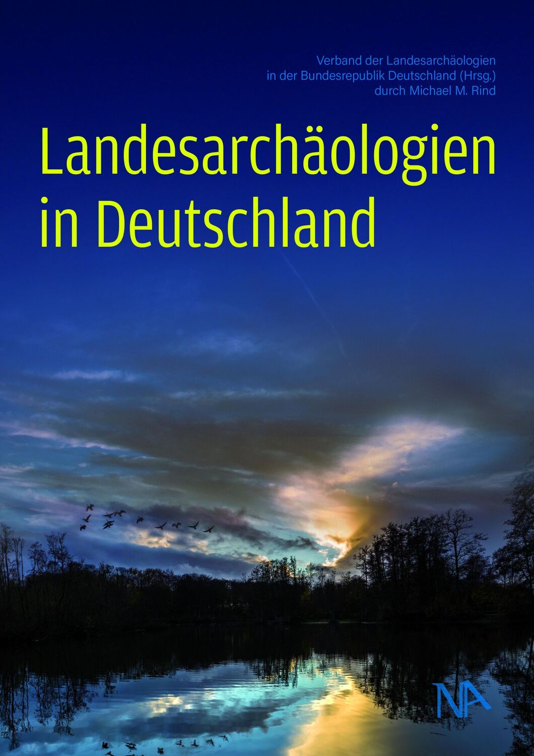 Cover: 9783961762736 | Landesarchäologien in Deutschland | Deutschland (u. a.) | Buch | 2024