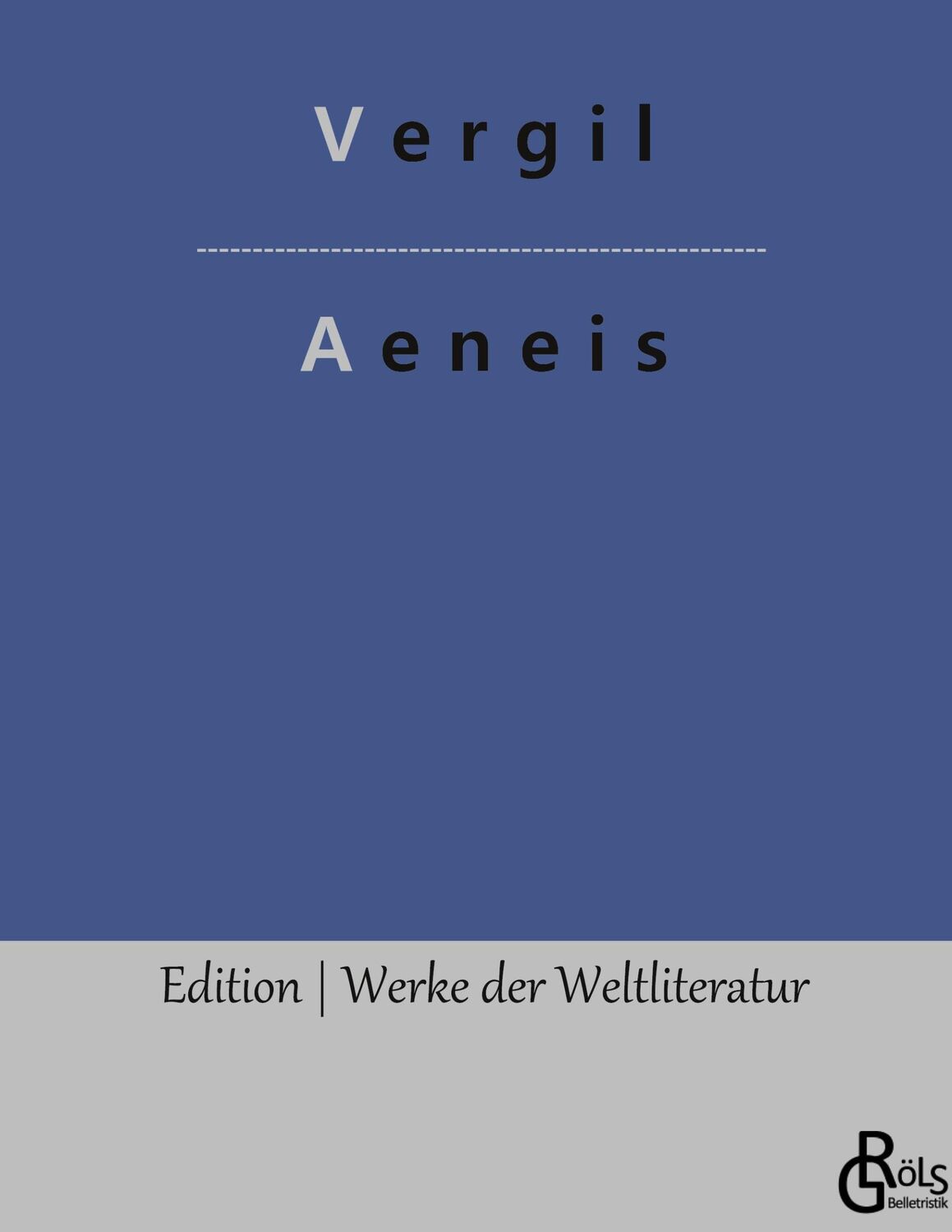 Cover: 9783988285003 | Aeneis | Publius Vergilius Maro | Vergil | Buch | 456 S. | Deutsch