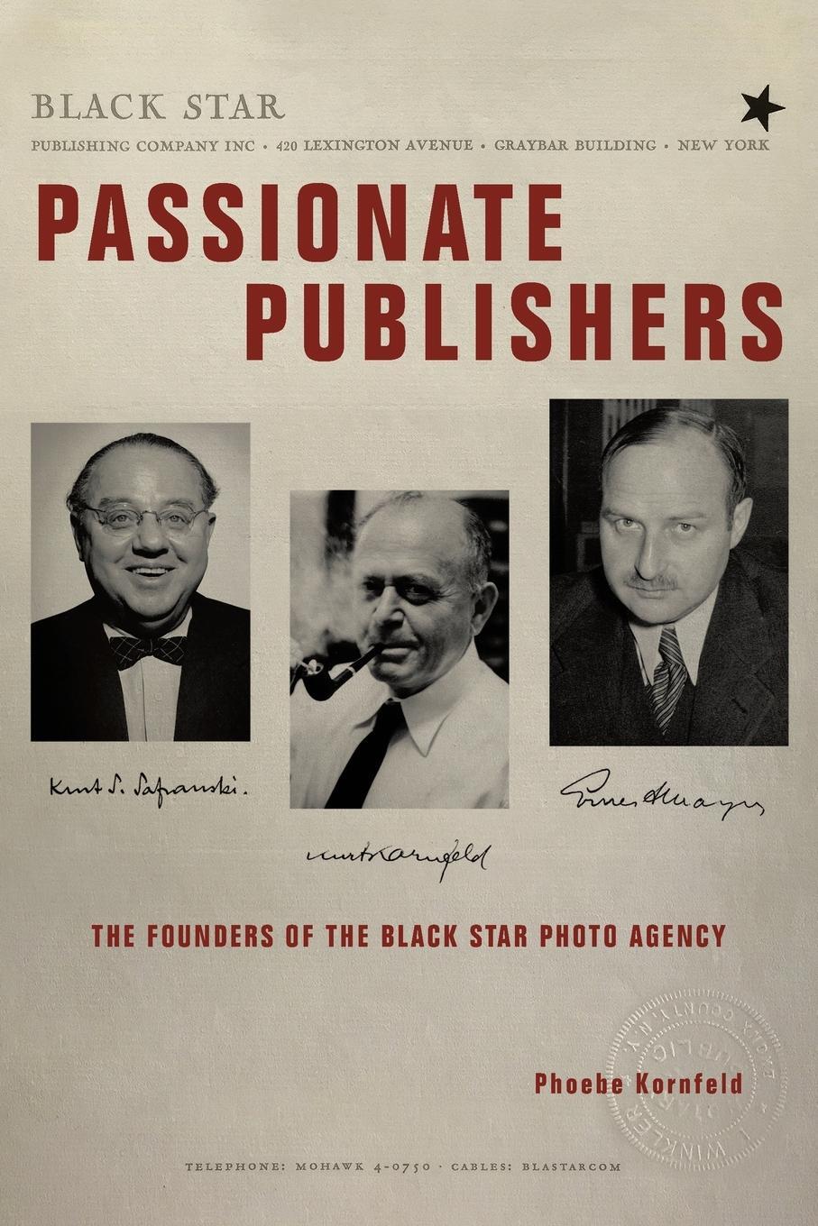 Cover: 9781665709064 | Passionate Publishers | The Founders of the Black Star Photo Agency