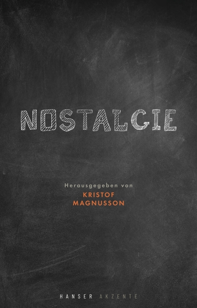Cover: 9783446267251 | Nostalgie | Kristof Magnusson | Taschenbuch | 80 S. | Deutsch | 2020