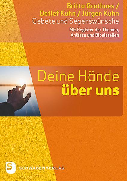 Cover: 9783796618079 | Deine Hände über uns | Britta Grothues (u. a.) | Buch | Deutsch | 2021