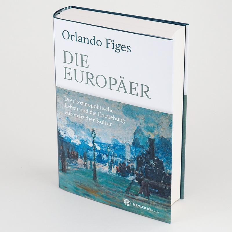 Bild: 9783446267893 | Die Europäer | Orlando Figes | Buch | Mit farbigem 16seitigem Bildteil