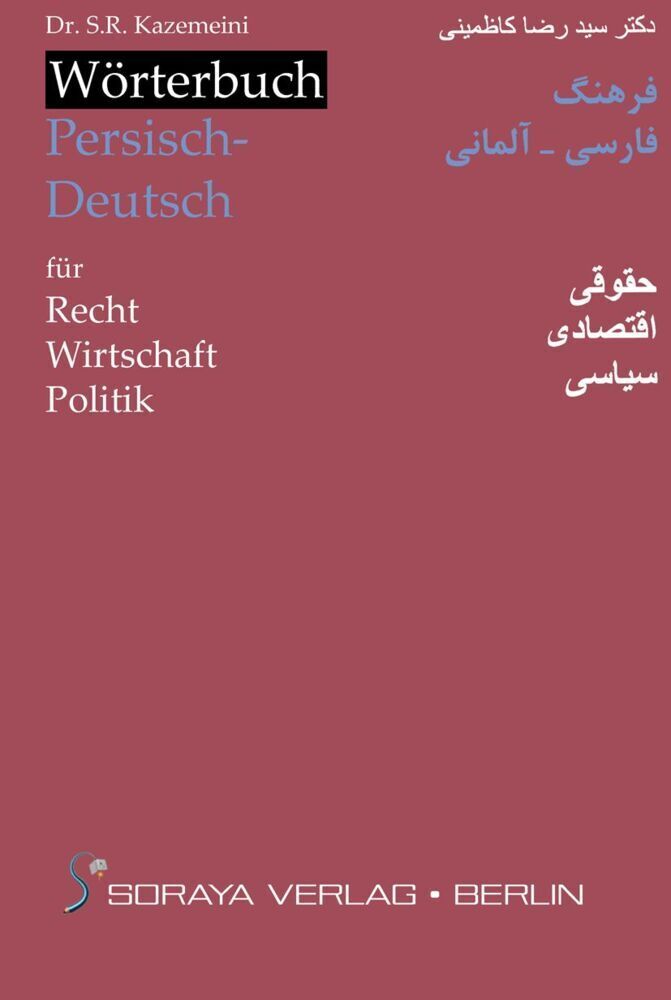 Cover: 9783879974306 | Wörterbuch Persisch-Deutsch für Recht - Wirtschaft - Politik | Buch