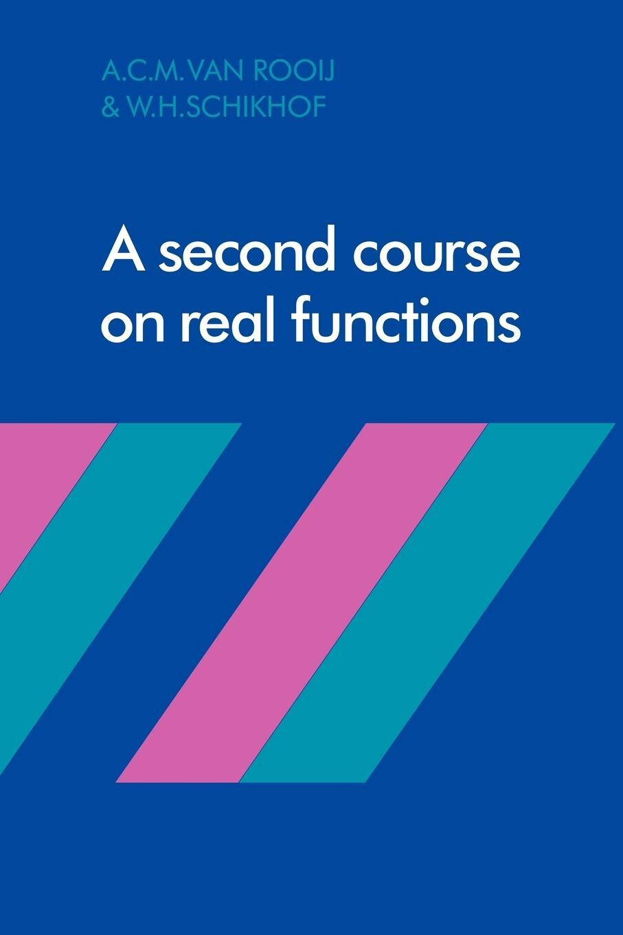 Cover: 9780521283618 | A Second Course on Real Functions | A. C. M. van Rooij (u. a.) | Buch
