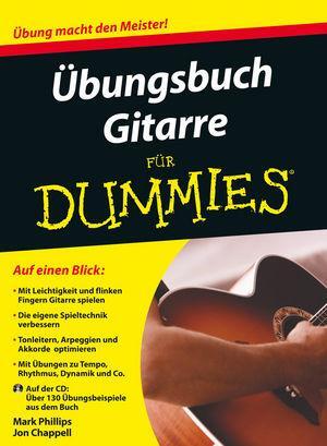 Cover: 9783527710591 | Übungsbuch Gitarre für Dummies | Mark Phillips (u. a.) | Taschenbuch