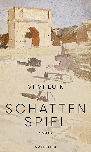 Cover: 9783835333390 | Schattenspiel | Roman | Viivi Luik | Buch | 2018 | Wallstein