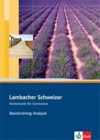 Cover: 9783127357226 | Lambacher Schweizer. Sekundarstufe II. Basistraining Analysis | Buch