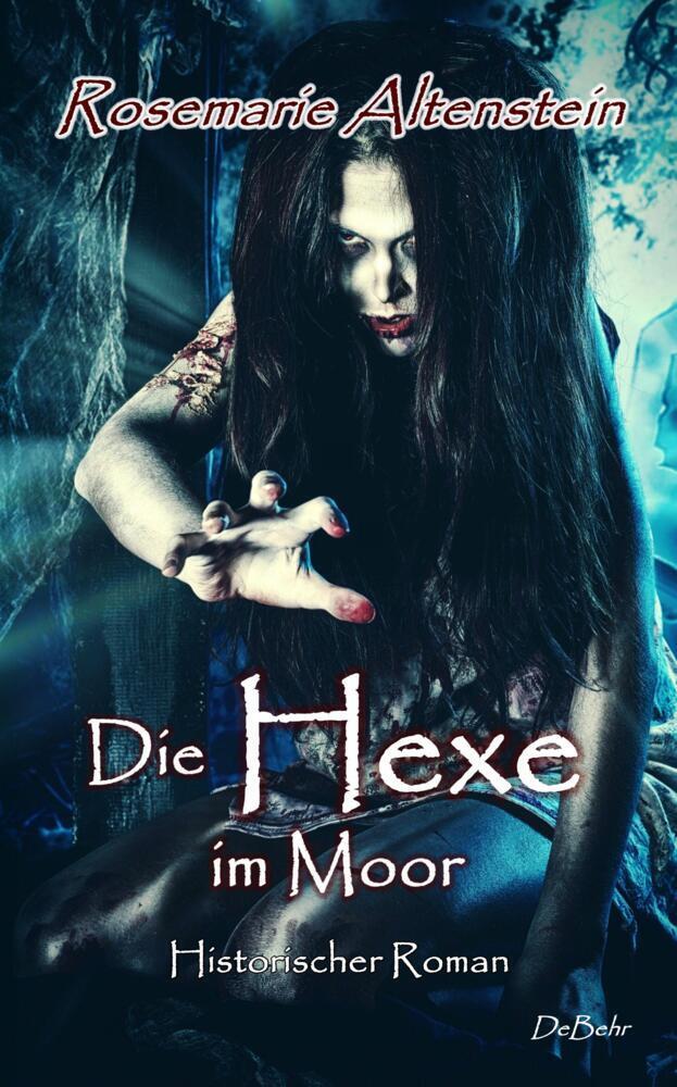Cover: 9783944028347 | Die Hexe im Moor | Historischer Roman | Rosemarie Altenstein | Buch