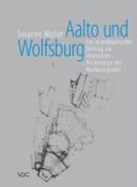 Cover: 9783897395787 | Aalto und Wolfsburg | Susanne Müller | Kartoniert / Broschiert | 2008