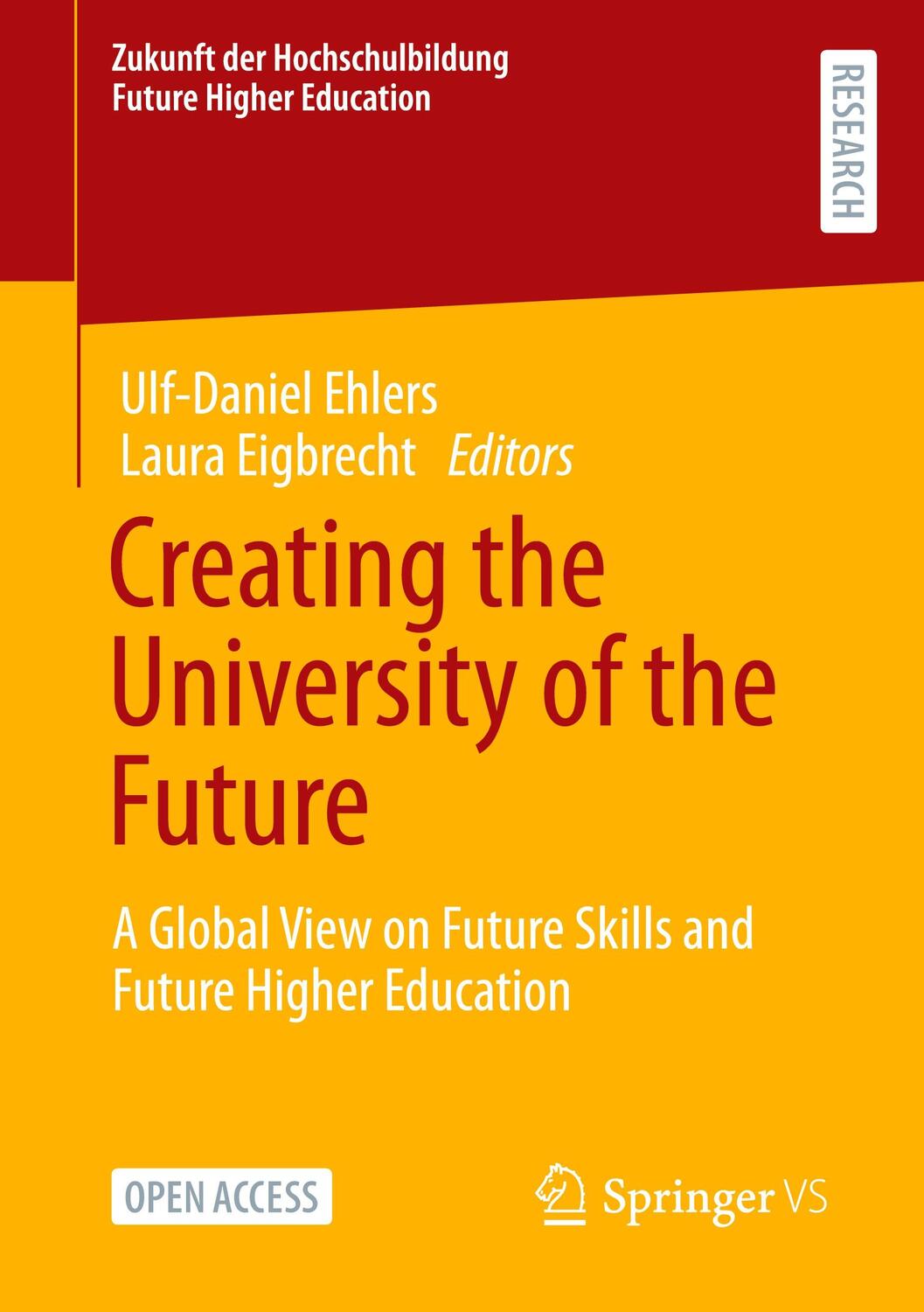 Cover: 9783658429478 | Creating the University of the Future | Laura Eigbrecht (u. a.) | Buch