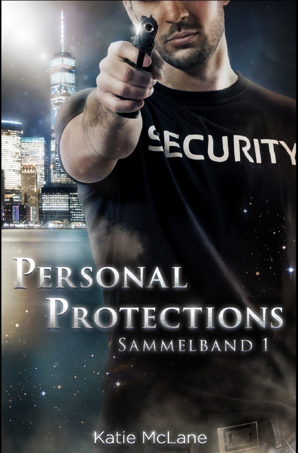 Cover: 9783752994223 | Personal Protections - Sammelband 1 | Katie McLane | Taschenbuch