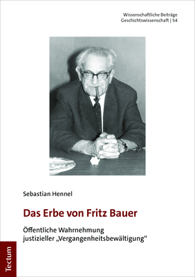 Cover: 9783828847743 | Das Erbe von Fritz Bauer | Sebastian Hennel | Taschenbuch | 144 S.