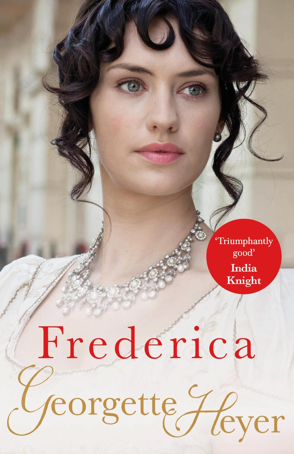 Cover: 9780099465645 | Frederica | Gossip, scandal and an unforgettable Regency romance