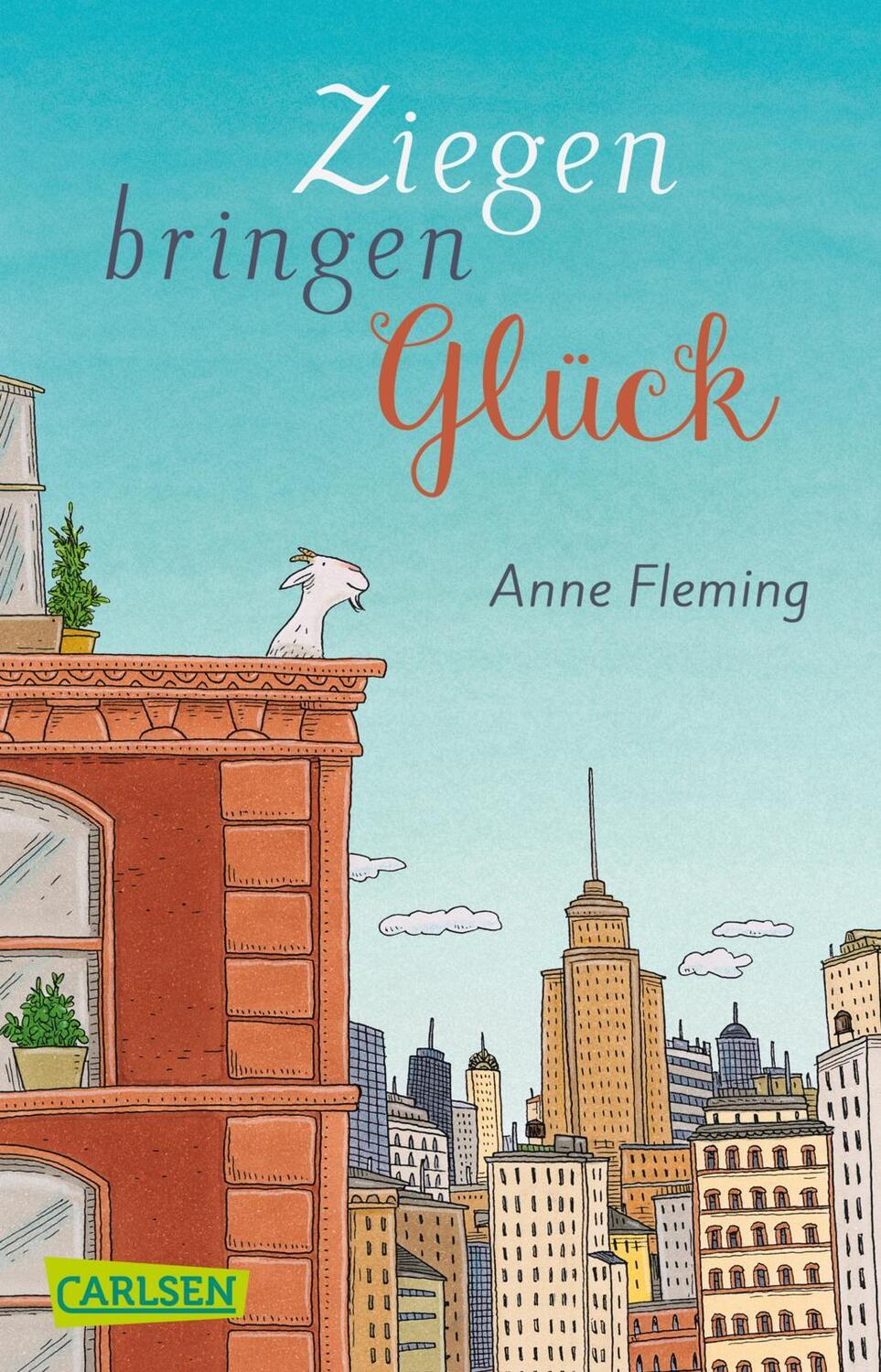 Cover: 9783551319999 | Ziegen bringen Glück | Anne Fleming | Taschenbuch | Deutsch | 2021