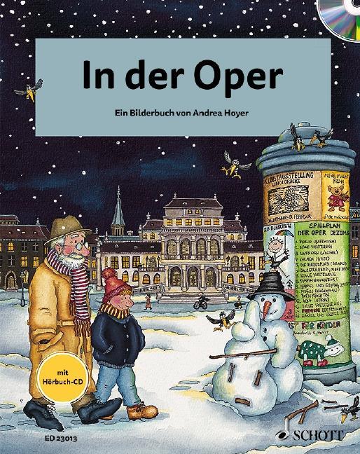 Cover: 9783795700386 | In der Oper | Ein Bilderbuch. Ausgabe mit CD | Andrea Hoyer | Buch