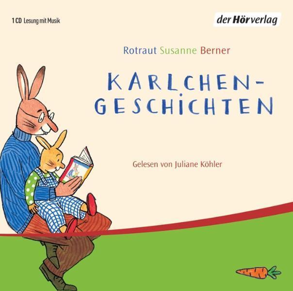 Cover: 9783899405217 | Karlchen-Geschichten. CD | Rotraut Susanne Berner | Audio-CD | Deutsch
