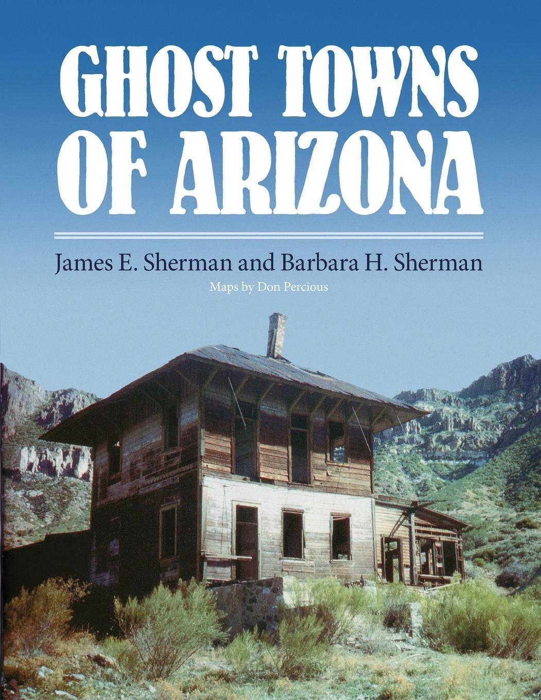 Cover: 9780806108438 | Ghost Towns of Arizona | James E. Sherman (u. a.) | Taschenbuch | 2021