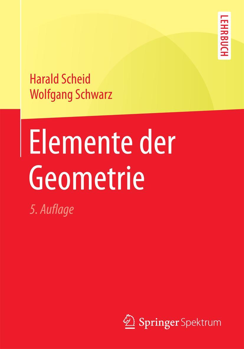 Cover: 9783662503225 | Elemente der Geometrie | Wolfgang Schwarz (u. a.) | Taschenbuch | ix