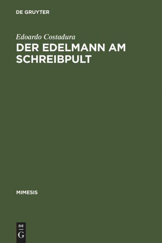 Cover: 9783484550469 | Der Edelmann am Schreibpult | Edoardo Costadura | Buch | ISSN | IX
