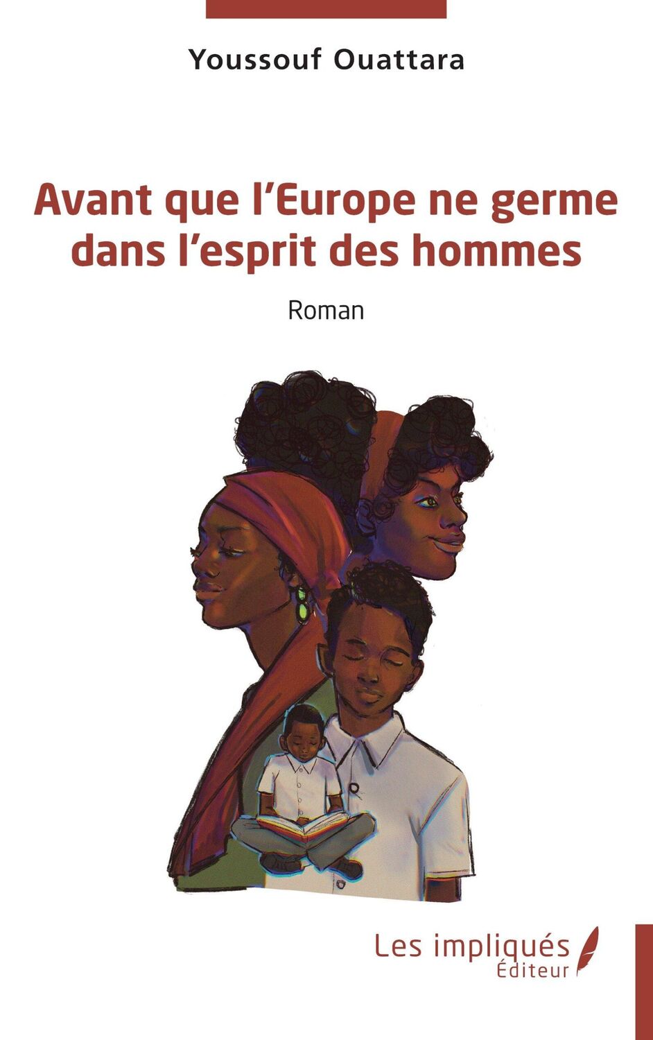 Cover: 9791042801618 | Avant que l¿Europe ne germe dans l¿esprit des hommes | Ouattara | Buch