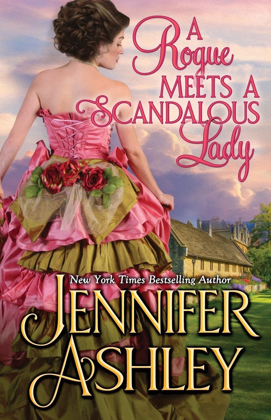 Cover: 9781946455826 | A Rogue Meets a Scandalous Lady | Mackenzies series | Jennifer Ashley