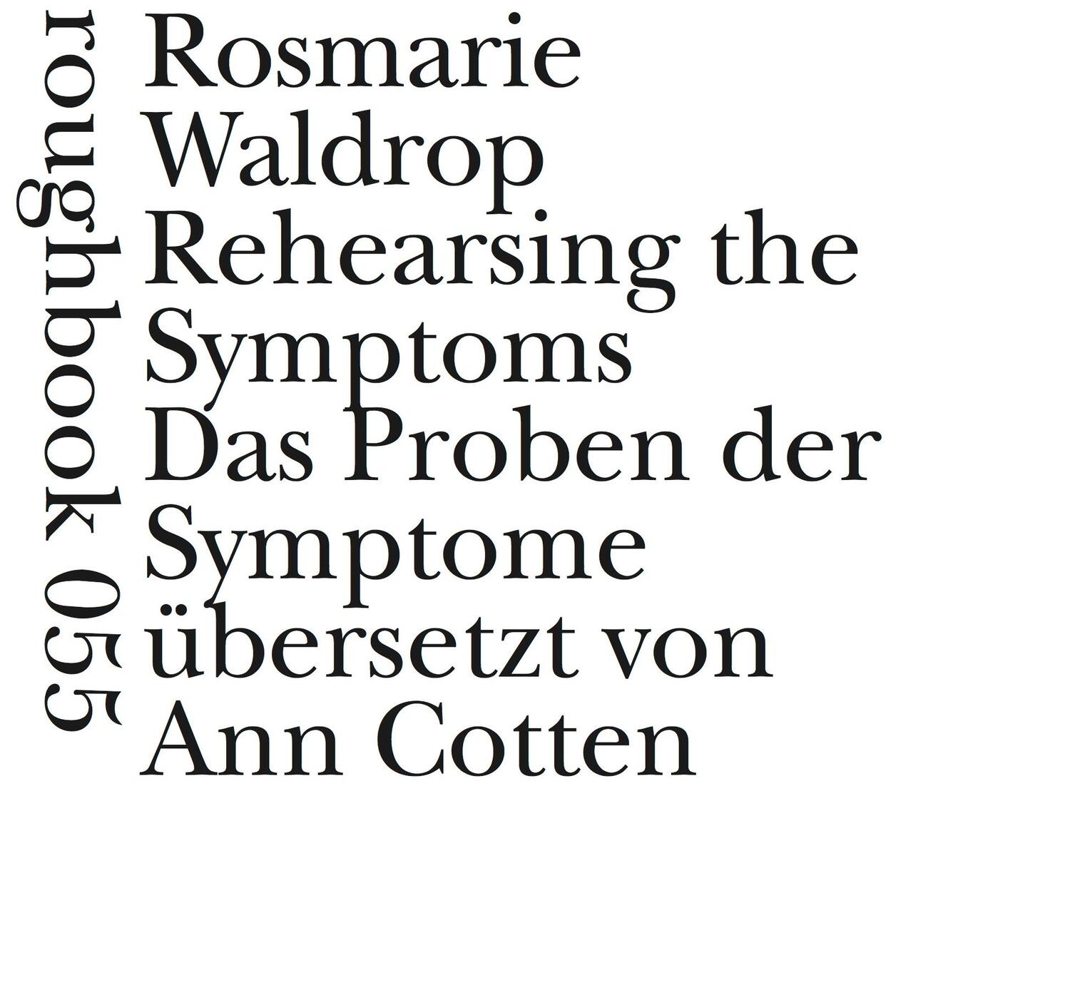 Cover: 9783906050683 | Das Proben der Symptome | Rosmarie Waldrop | Taschenbuch | roughbooks