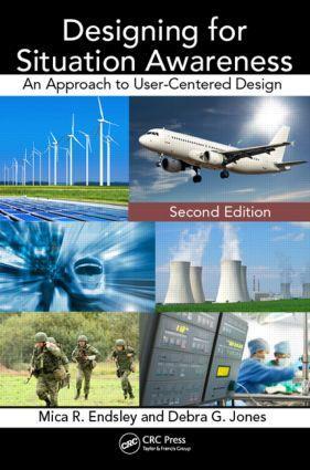 Cover: 9781420063554 | Designing for Situation Awareness: An Approach to User-Centered...