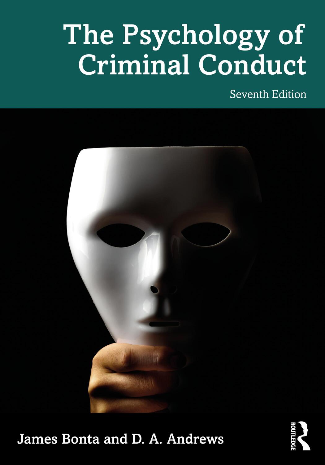 Cover: 9781032272856 | The Psychology of Criminal Conduct | James Bonta (u. a.) | Taschenbuch