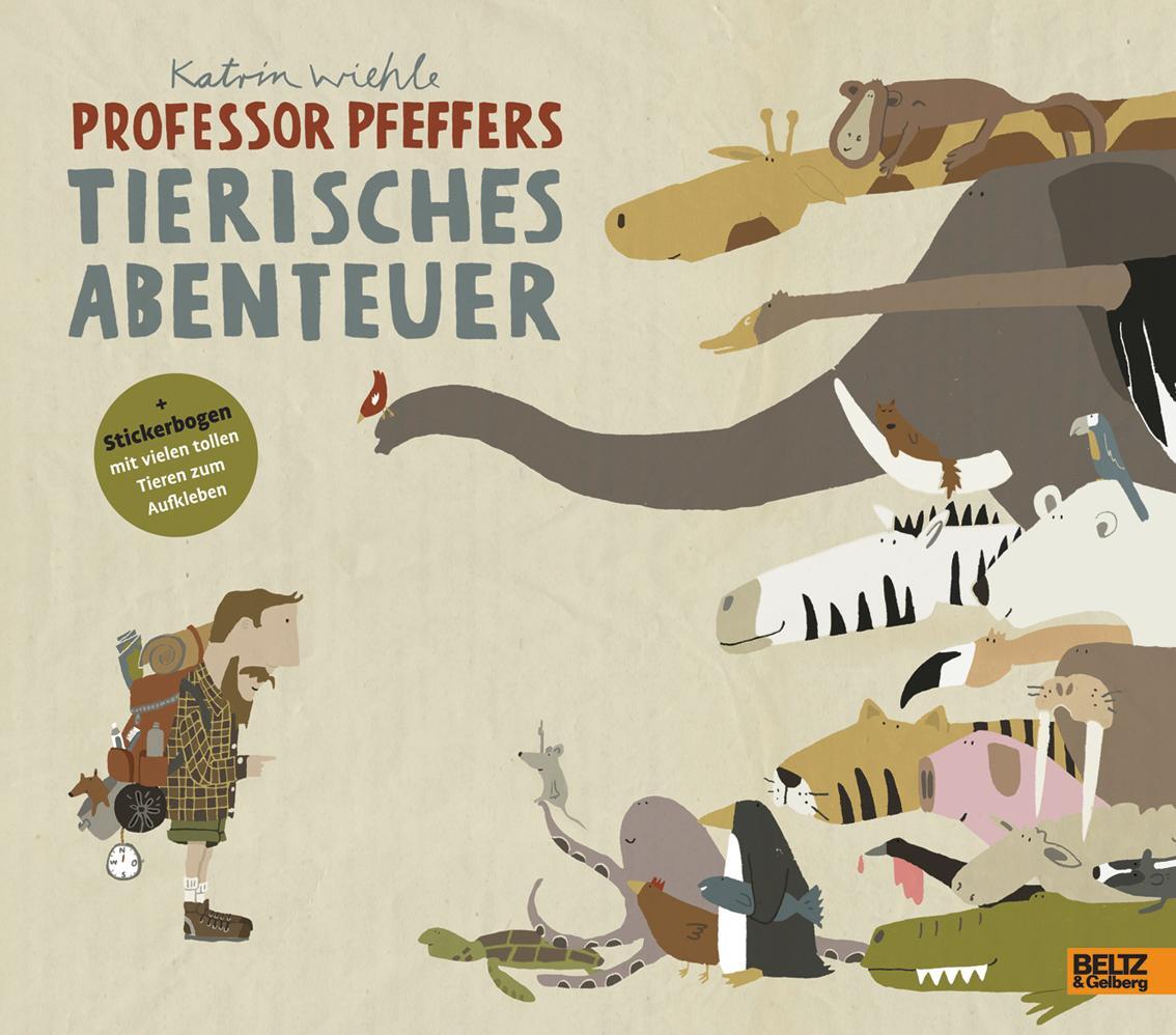 Cover: 9783407795915 | Professor Pfeffers tierisches Abenteuer | Katrin Wiehle | Buch | 2014