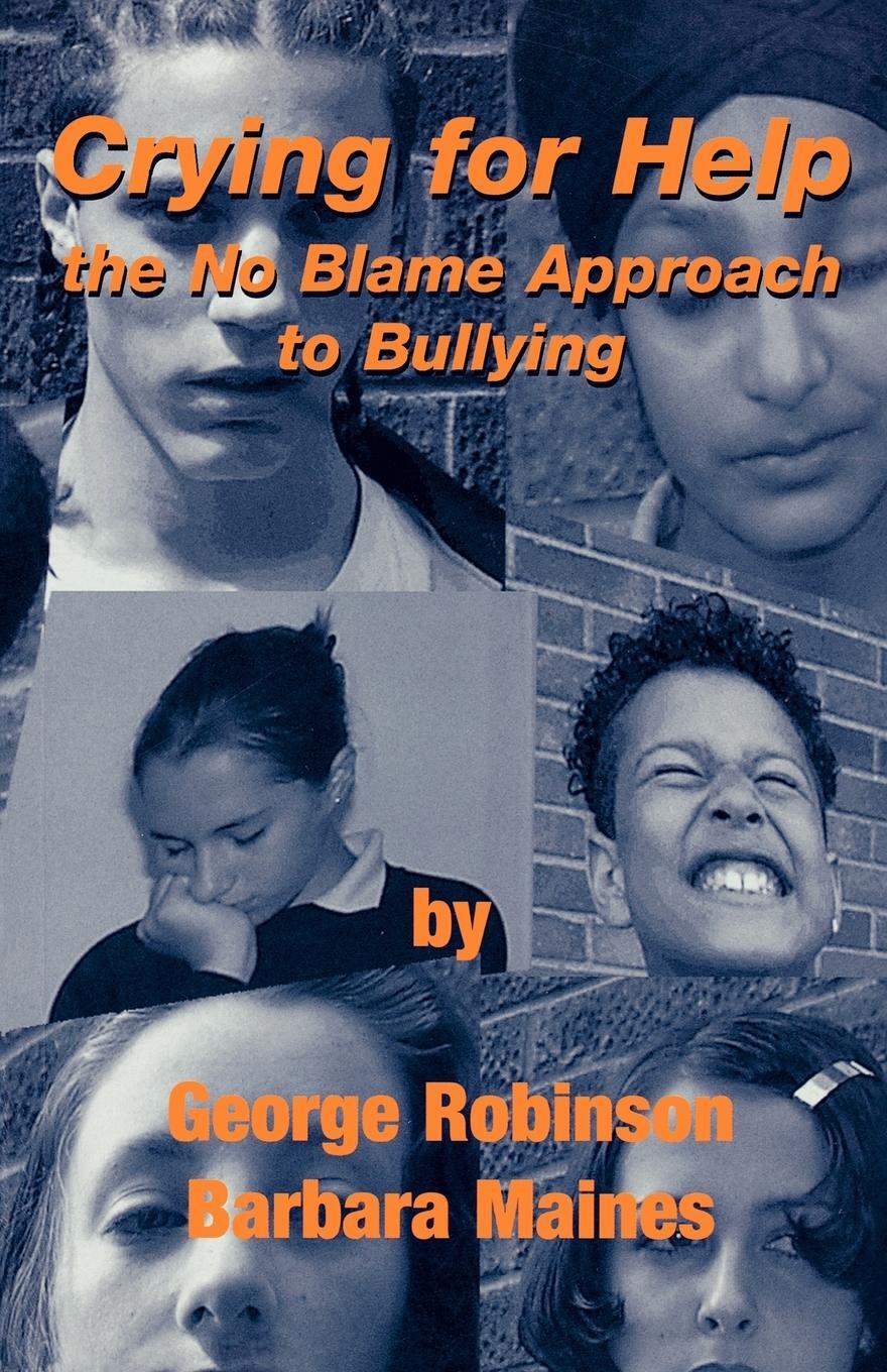 Cover: 9781873942864 | Crying for Help | The No Blame Approach to Bullying | Robinson (u. a.)