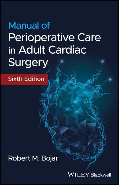 Cover: 9781119582557 | Manual of Perioperative Care in Adult Cardiac Surgery | Bojar | Buch