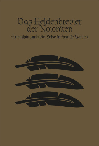 Cover: 9783963313998 | Das Schwarze Auge, DSA5 Mythos: Das Heldenbrevier des Noioniten | Buch
