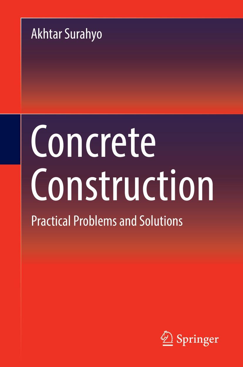 Cover: 9783030105099 | Concrete Construction | Practical Problems and Solutions | Surahyo