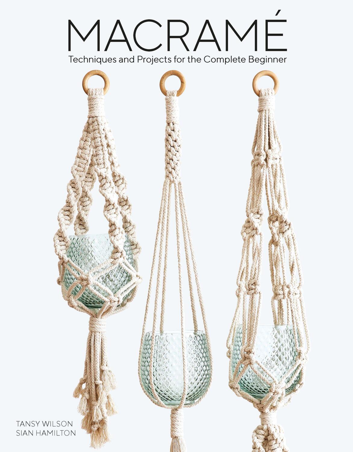 Cover: 9781784945800 | Macrame | Techniques and Projects for the Compete Beginner | Buch